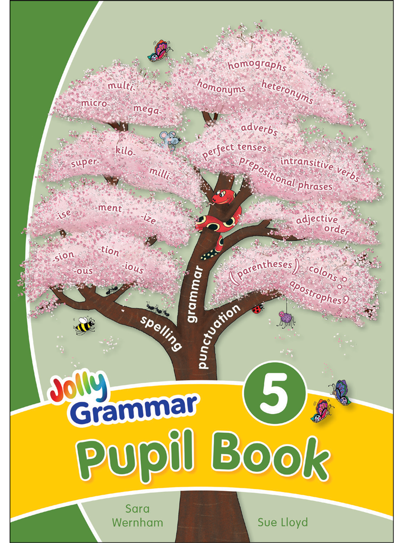 Grammar 5 Pupil Book — Jolly Phonics & Grammar